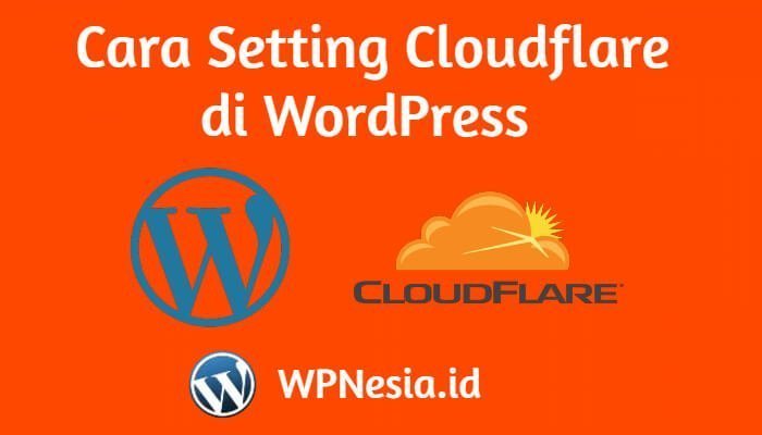 Cara Setting Cloudflare di WordPress